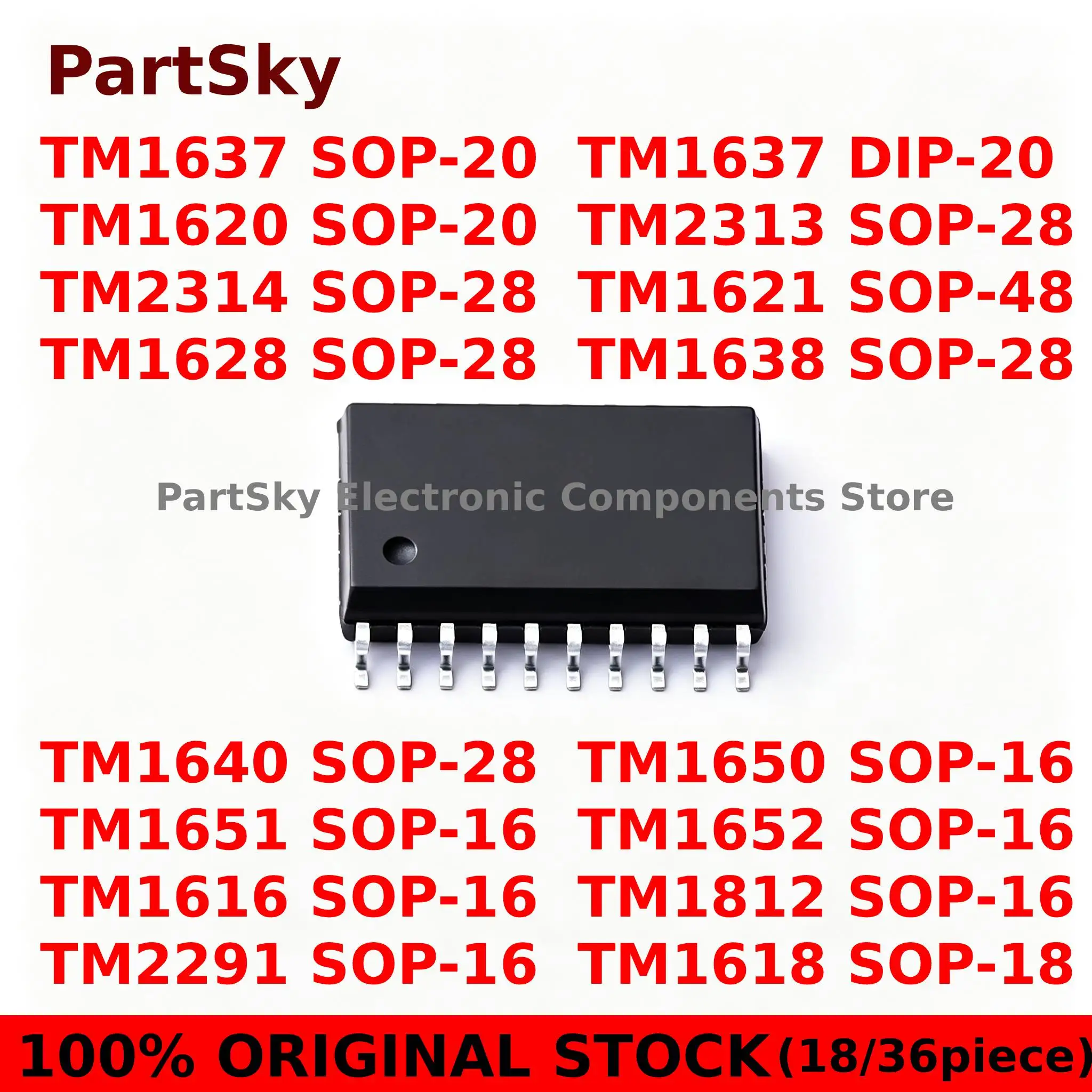 (18/36pcs) New TM1637 TM1620 TM2313 TM2314 TM1621 TM1628 TM1638 TM1640 TM1650 TM1651 TM1652 TM1616 TM1812 TM2291 TM1618 Chip