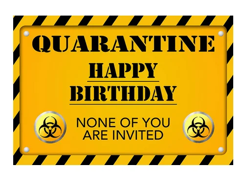 7x5FT Personalized No Invited Quarantine Happy Birthday Party Custom Photo Backdrop Background Vinyl 220cm x 150cm