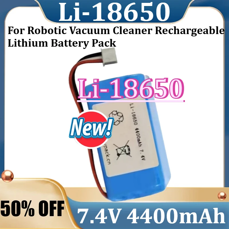 

For Robotic Vacuum Cleaner Rechargeable Lithium Battery Pack New Li-18650 4000mAh 7.4V High Quality Battery