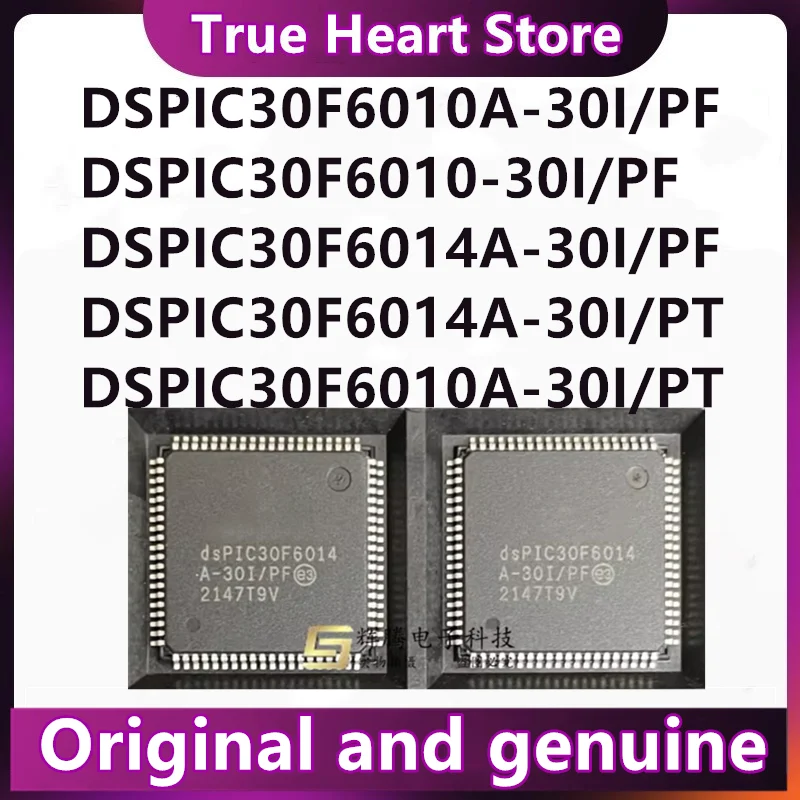 

DSPIC30F6010A-30I/PF DSPIC30F6010-30I/PF DSPIC30F6014A-30I/PF DSPIC30F6014A-30I/PT DSPIC30F6010A-30I/PT оригинальные 1 шт./лот