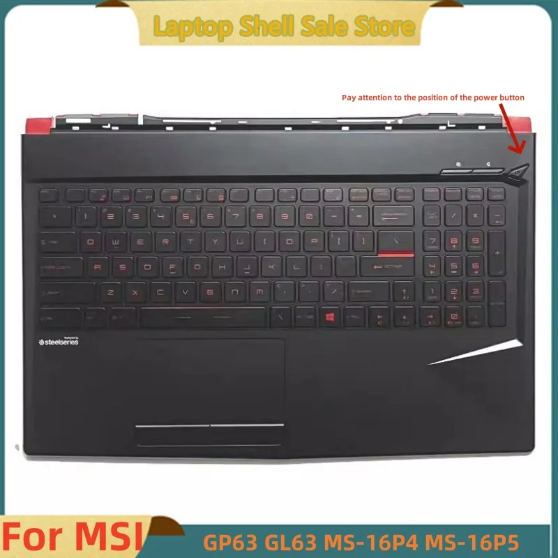 

New For MSI GP63 GL63 MS-16P4 MS-16P5 8RD 8RC 8RE Laptop Upper Case Palmrest Cover with red US backlight keyboard no touchpad