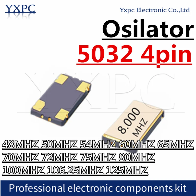 5pcs 5032 SMD Active Oscillator 4pin 48MHZ 50MHZ 54MHZ 60MHZ 65MHZ 70MHZ 72MHZ 75MHZ 80MHZ 100MHZ 106.25MHZ 125MHZ