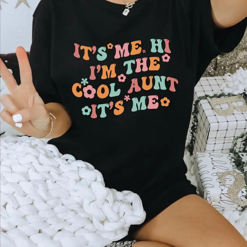 

It'S Me Hi I'M The Cool Aunt T Shirt Auntlife Sweat Pregnancy Revealing Auntie