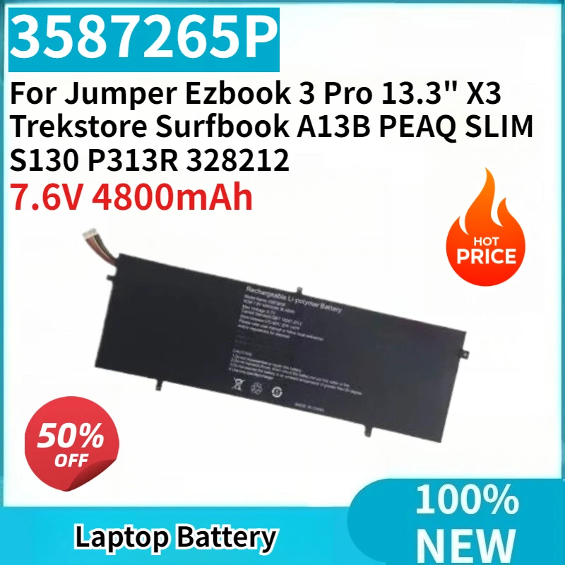 

New 3587265P 7.6V 4800mAh Laptop Battery for Jumper Ezbook 3 Pro 13.3" X3 Trekstore Surfbook A13B PEAQ SLIM S130 P313R 328212