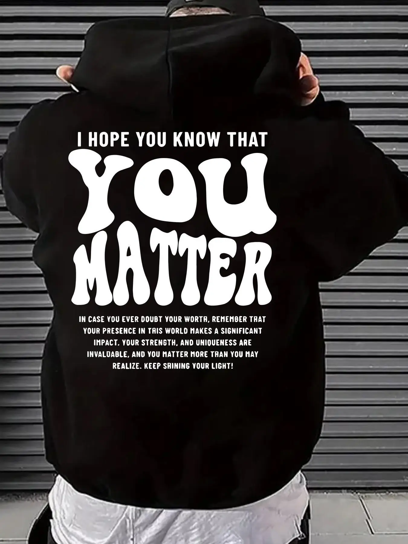 

Men Oversized You Matter Hoodie Motivational Sweatshirt Positive Quote Graphic Self Love Slogan Loose Fit Casual Top Gift
