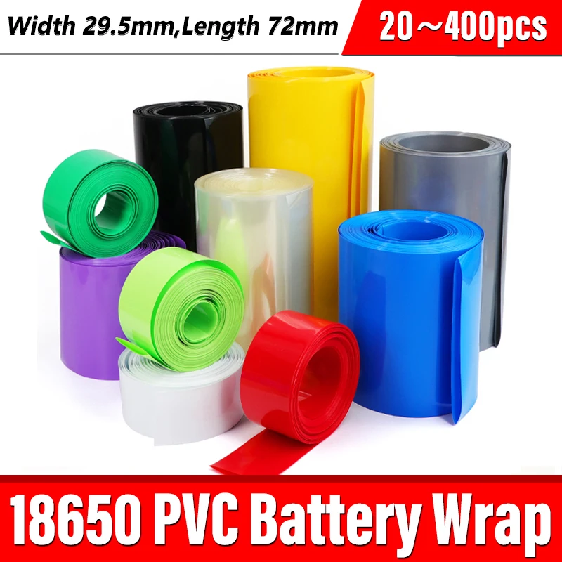 20~400pcs 18650 PVC Heat Shrink Wrap Lipo Battery Wrap Pre-cut Insulated Width 29.5mm x 72mm Film Protect Case Pack Sleeving