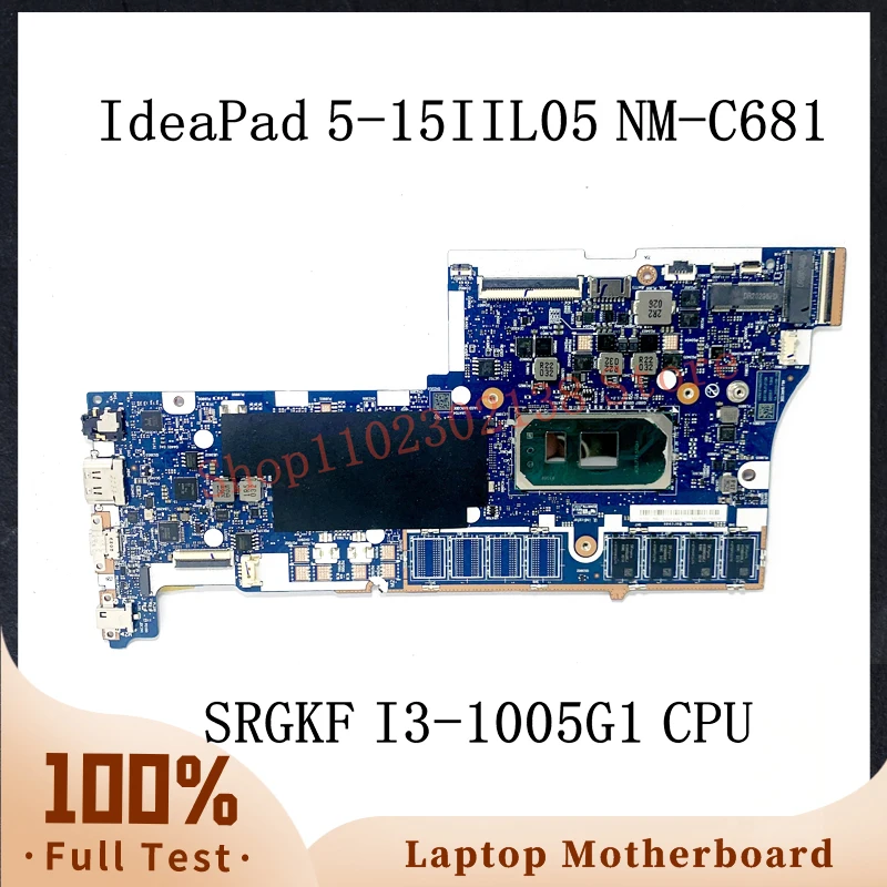 GS557 GS558 NM-C681 Mainboard For Lenovo IdeaPad 5-15IIL05 Laptop Motherboard With SRGKF I3-1005G1 CPU 100% Tested Working Well