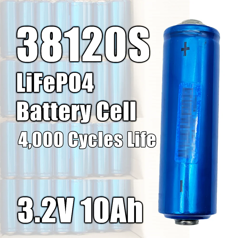 3.2V 10Ah LiFePO4 Power Battery Cylindrical Cell 38120S Deep Cycle for DIY 12V 24V 36V 48V 60V Scooter Vehicle Cleaning Machine