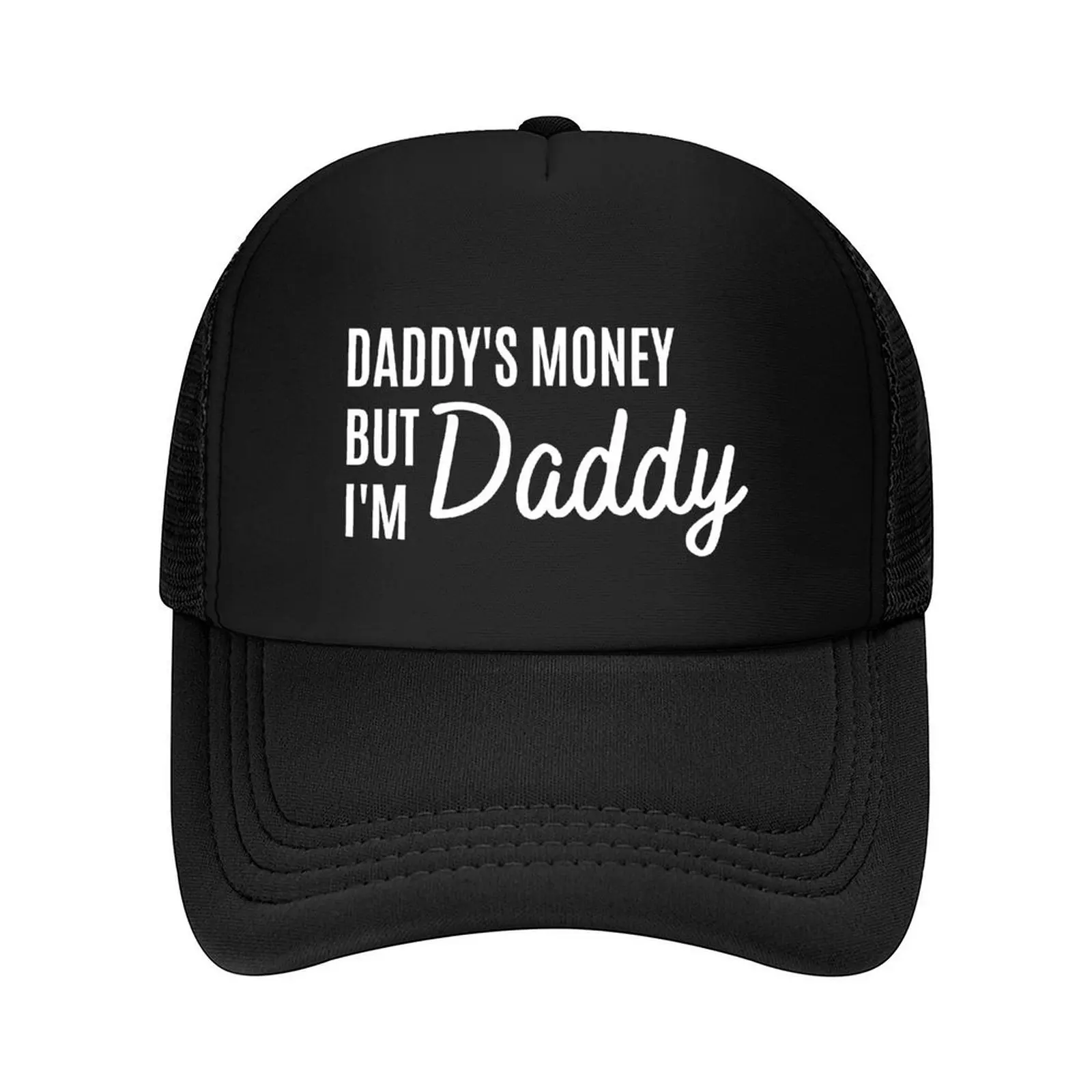 

Funny Daddy's Money but I'm Daddy Baseball Cap fishing hat Fishing cap Luxury Man Hat tea Hat Woman Men's
