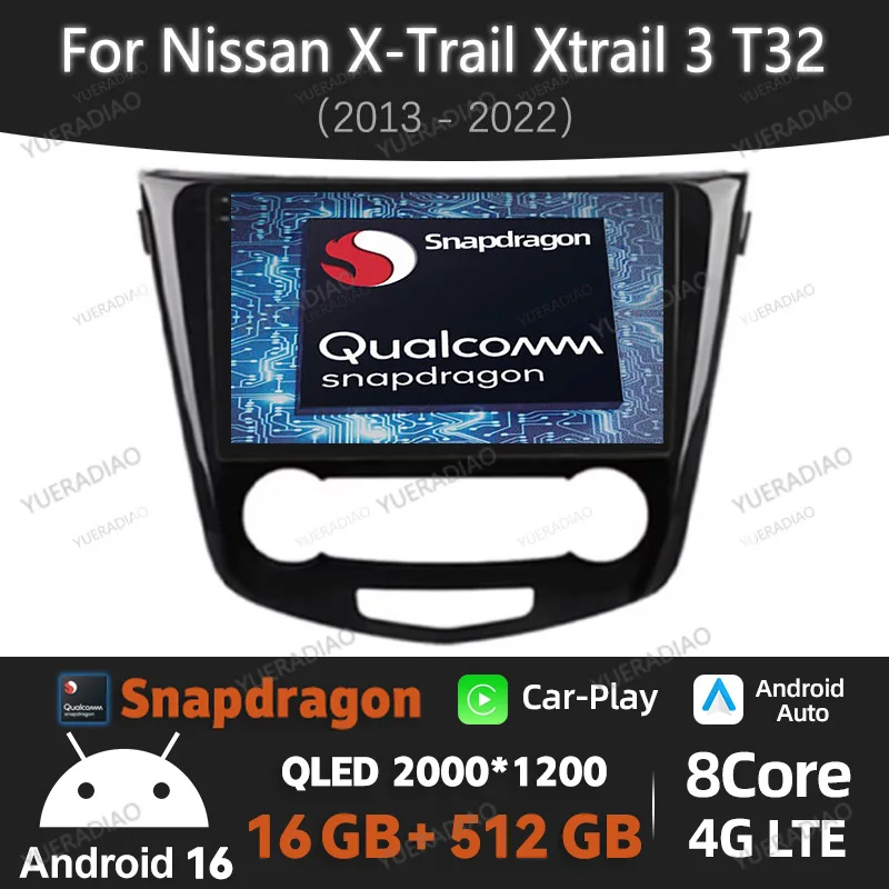 Android 16 Car Radio For Nissan X-Trail Xtrail X - Trail 3 T32 2013 - 2022 QLED Multimedia Stereo Video Player BT Qualcomm 2DIN