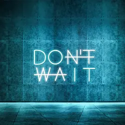 Don't Wait LED Neon Sign for Wall Decor Party Decorations USB Powered LED Neon Lights lighting for Man Cave Gamer Room Decor