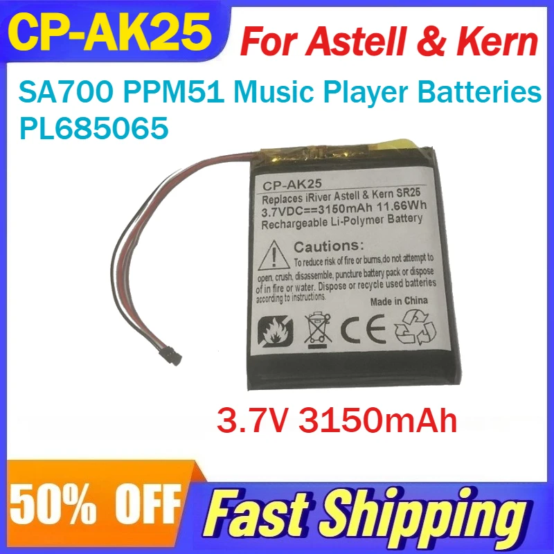 

3.7V 3150mAh CP-AK25 Rechargeable Li-Ion Battery For Astell & Kern SA700 PPM51 Music Player Batteries PL685065 Accessories