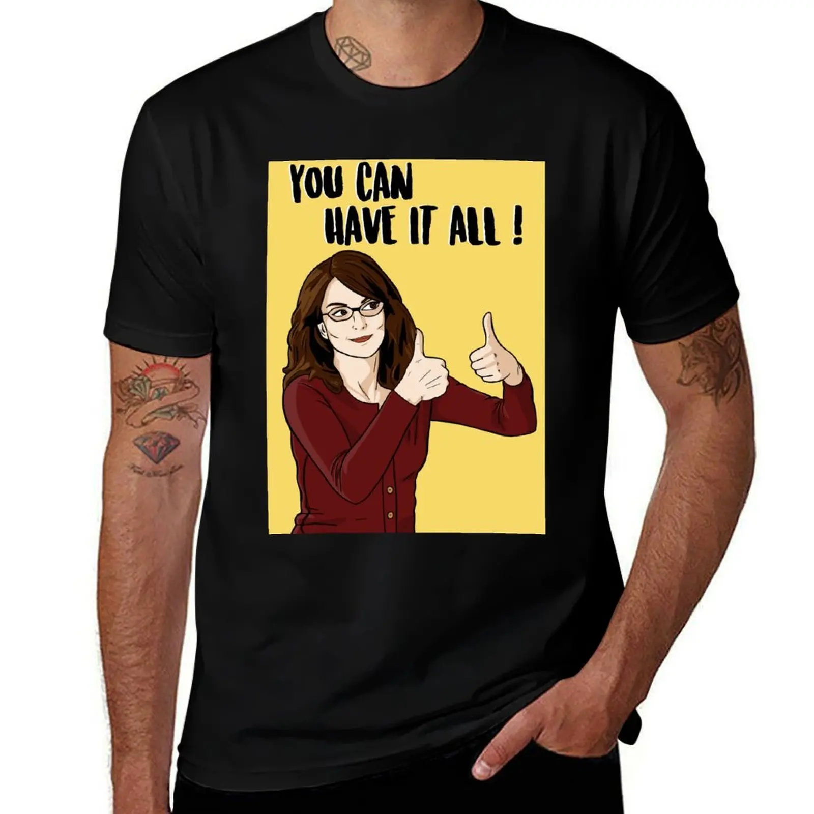 

You Can Have It All - Liz Lemon - 30 Rock T-Shirt quick drying Short sleeve tee affliction shirts man t shirt mens clothes
