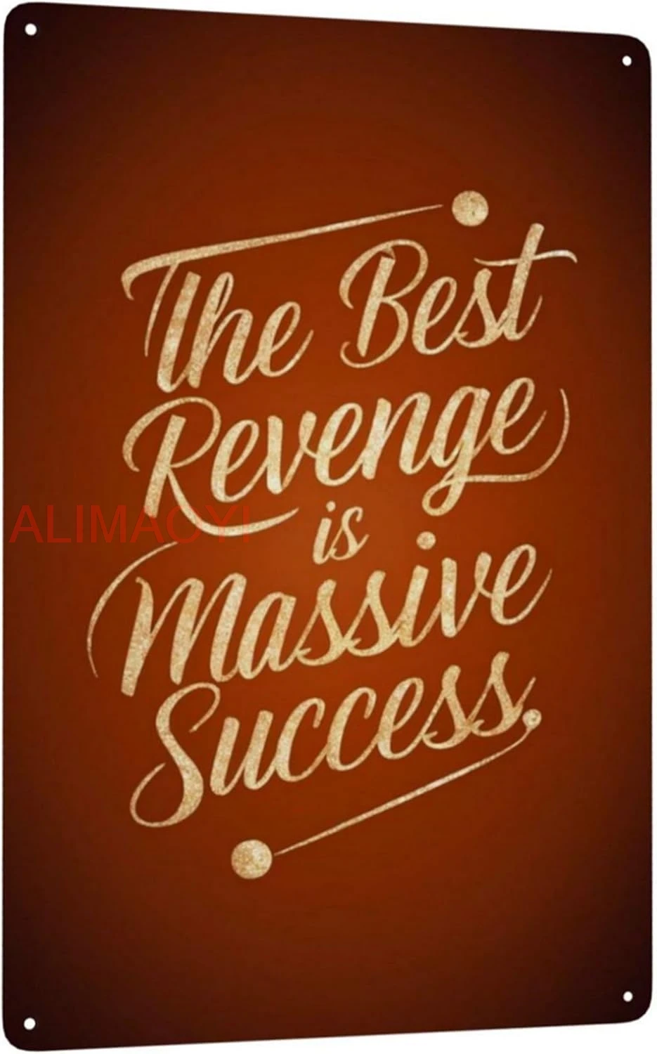 Metal Tin Sign The best revenge is massive success Funny Art Print Painting Poster Wall Picture for Home Wall Decor Wall 12 nice