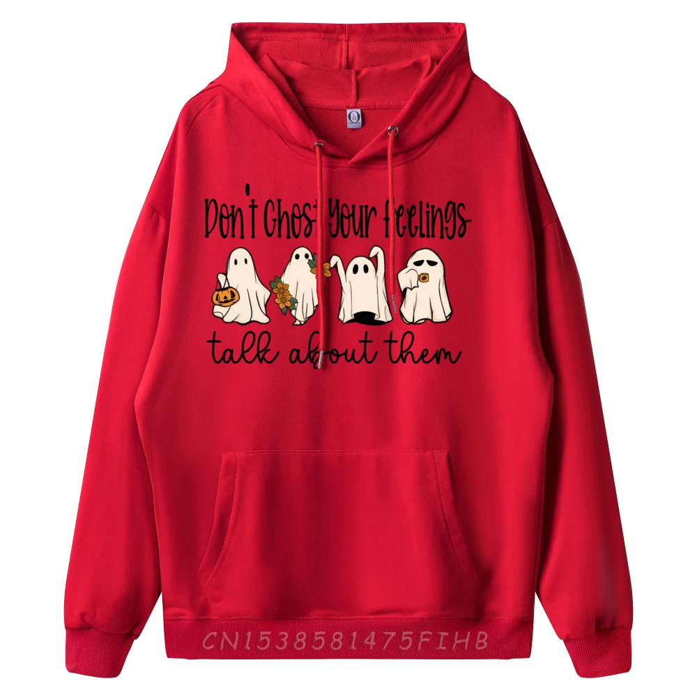 Mental Health Halloween Don T Ghost Your Feelings Halloween Black Graphic Pullover Hoodies Summer Sweatshirts Happy New Years
