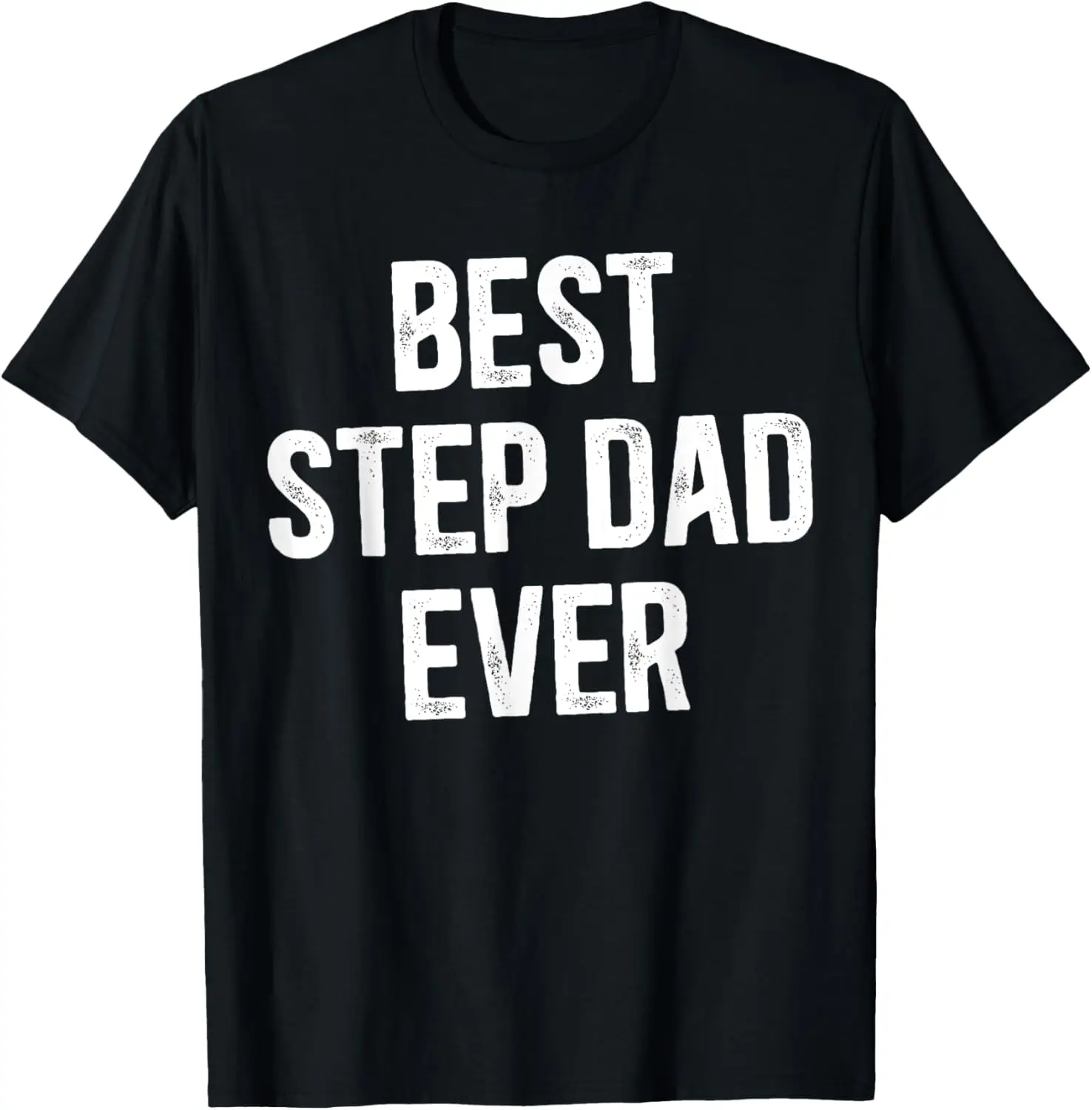 Vintage Best Step Dad Ever Classic Design Best Stepdad Ever T-Shirt