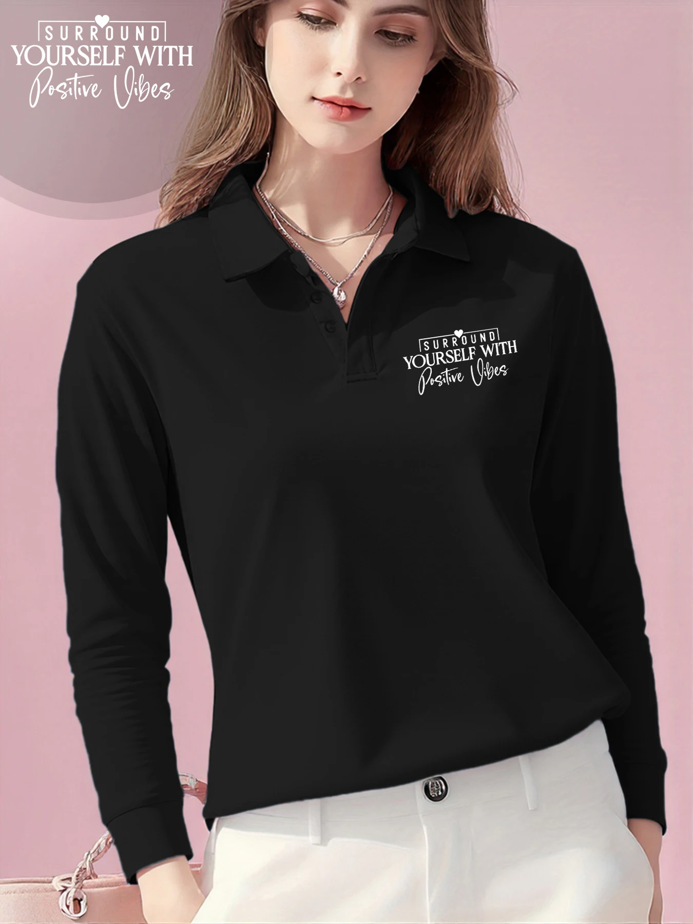 Surround Yourself With Positive Print Women Fashion Polo Shirt Commute Soft Shirts All-Match Casual T-Shirts Autumn Streetwear