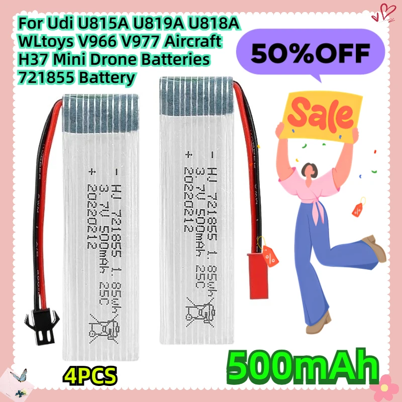 

4pcs 500mAh 3.7V For Udi U815A U819A U818A WLtoys V966 V977 Aircraft H37 Mini Drone Batteries 721855 Battery