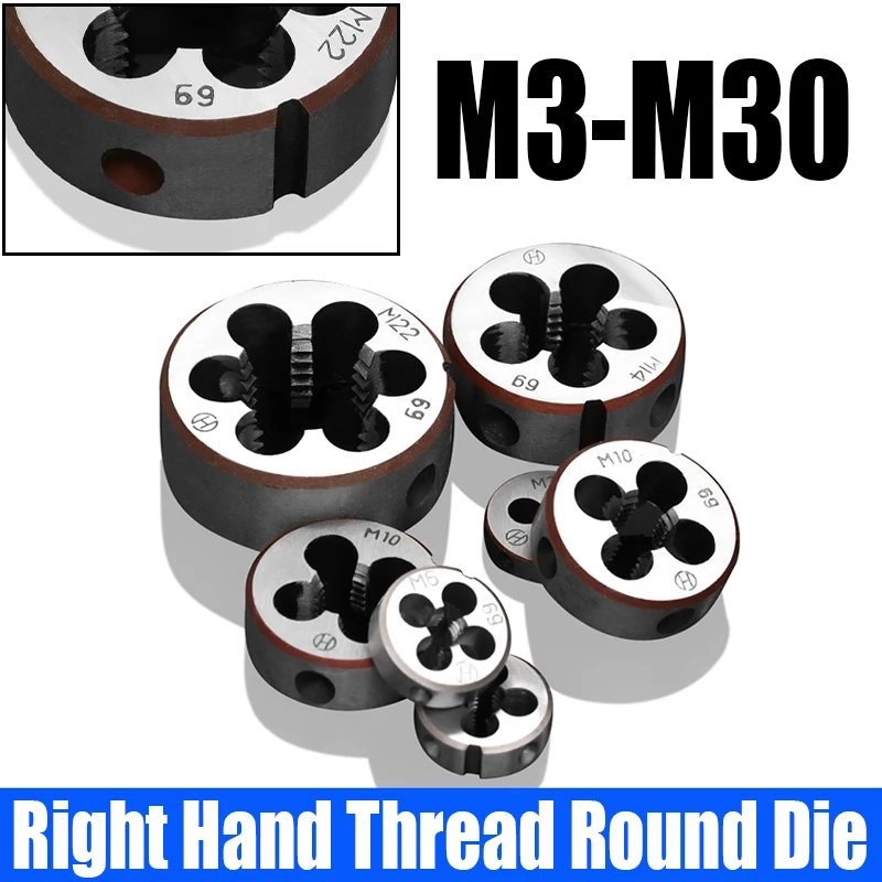 

1PCS Right Hand Thread Die M3-M30 Alloy Steel Round Die Metric Thread Die Metal Thread Tool Threading Tools