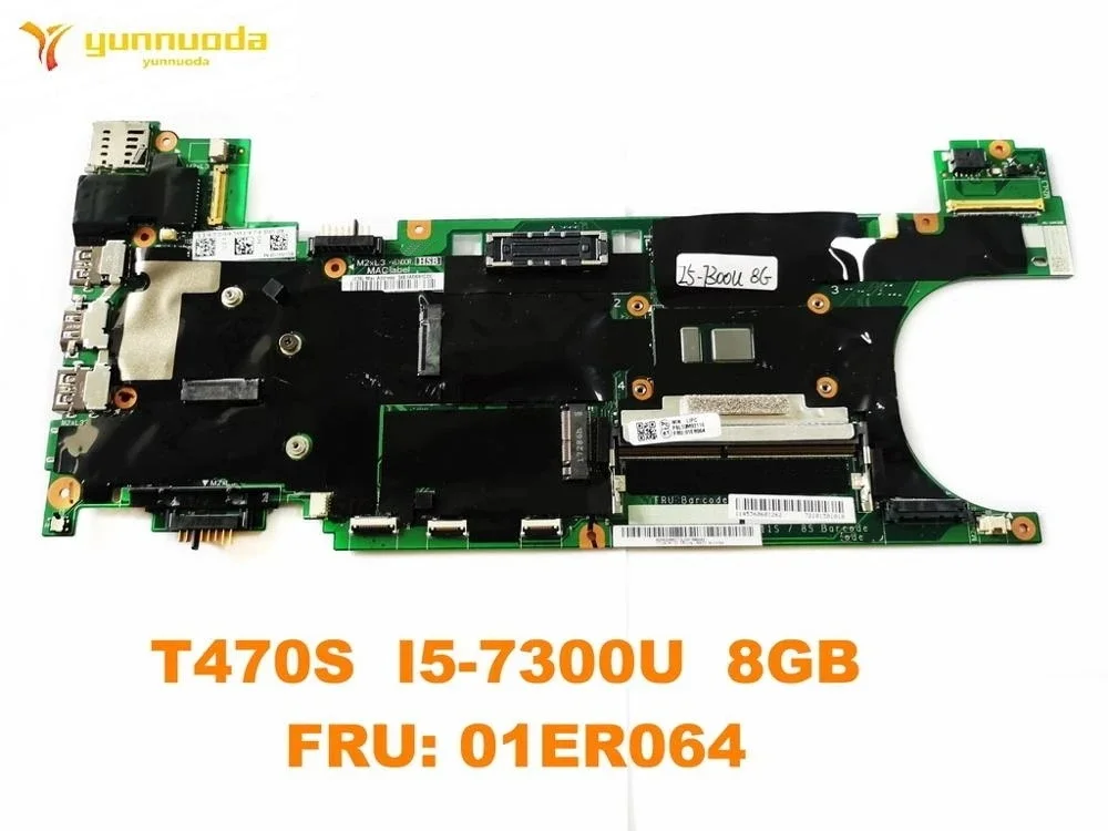 

Original for Lenovo T470S Laptop motherboard T470S I5-7300U 8GB FRU 01ER064 tested good free shipping