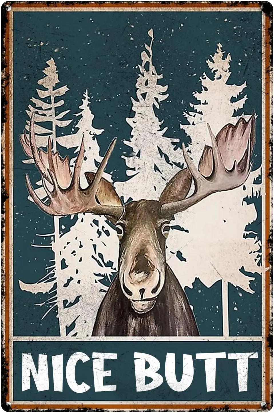 Nice Butt Bathroom Decor Sign Moose Funny Bathroom Metal Tin Sign Bar Pub Man Cave Home Wall Decor 8X12 Inches sign