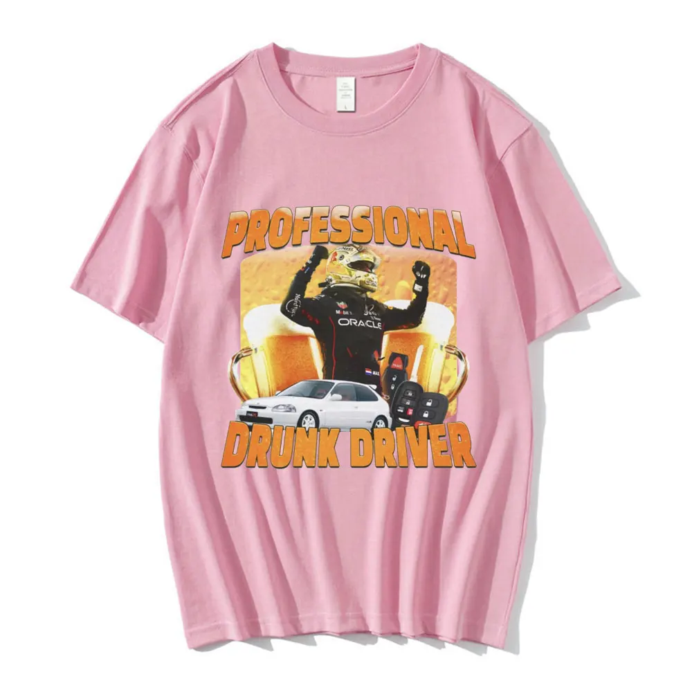 Professional Drunk Driver Funny T-Shirt Men's Women Fashion Vintage Short Sleeve T-shirts 100% Cotton Casual Oversized T Shirts image 4