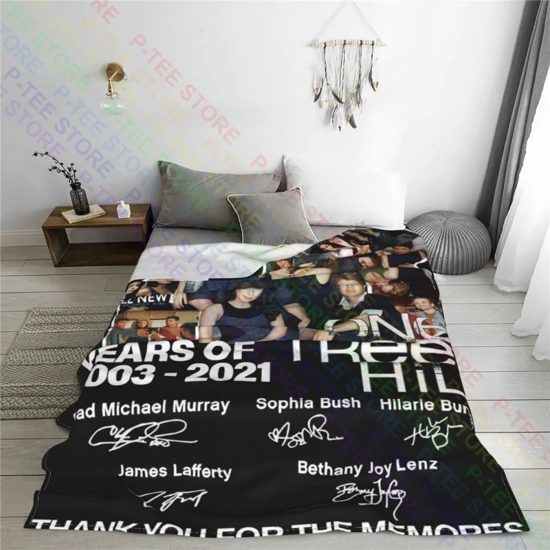 18 Years Of One Tree Hill Cast Signature Anniversary Blanket Shaggy Dust Cover Family Expenses