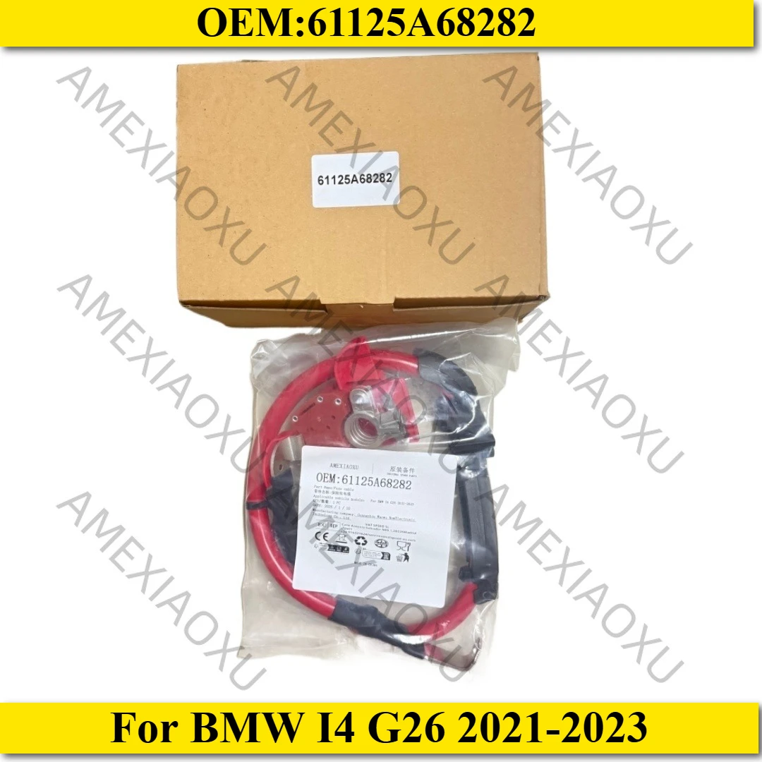 61125A68282 Positive Battery Fuse Cable For BMW I4 G26 2021-2023 Car Accsesories Battery Connector Fuse Cable 5A68282