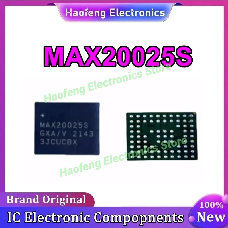 

MAX20025S MAX20025SGXA /V BGA IC chipset New in stock