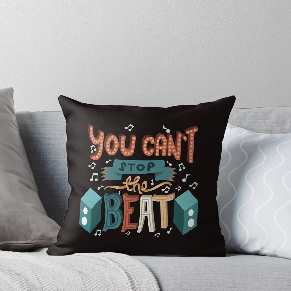 

You Can't Stop The Beat - Musical Theatre Throw Pillow Anime Cushions Cover pillow