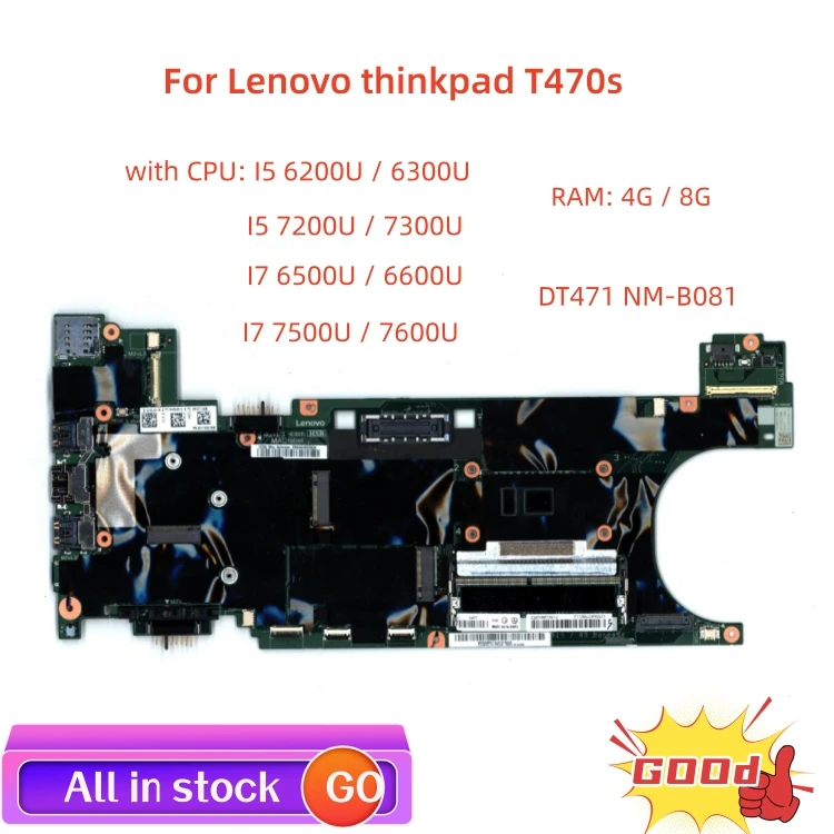 Placa base para ordenador portátil Lenovo thinkpad T470s, placa base DT471 NM-B081 con CPU I5 I7 6/7ª generación RAM 4G/8G, 100% prueba de trabajo