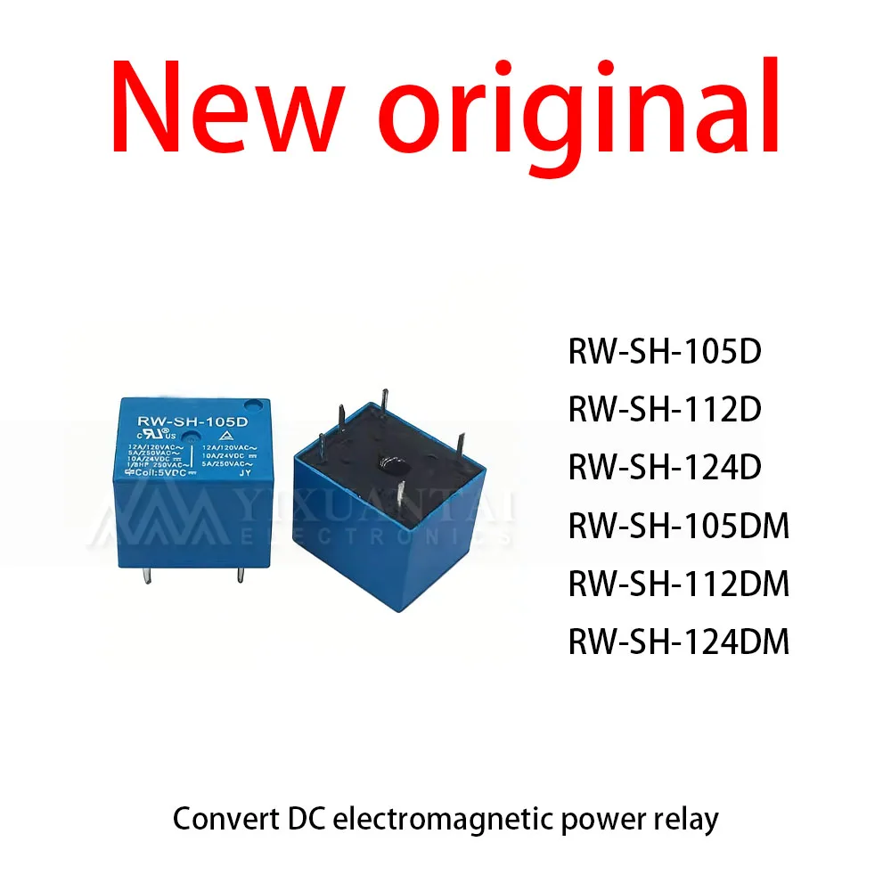 10 Pcs/Lot New original  RW-SH-105D RW-SH-112D RW-SH-124D RW-SH-105DM RW-SH-112DM RW-SH-124DM Convert DC electromagnetic power