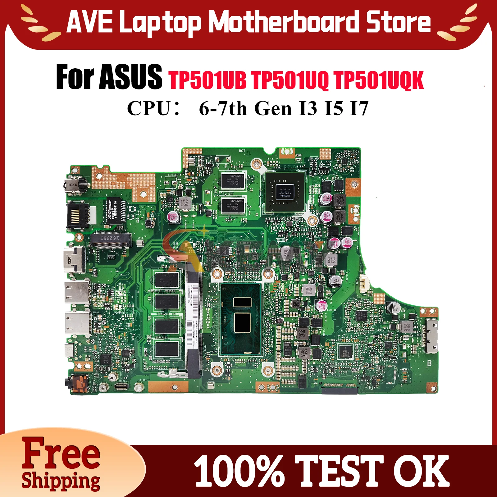 

TP501UB Материнская плата для ноутбука ASUS VivoBook Flip TP501U TP501UQ TP501UQK TP501UB Материнская плата с процессором I3 I5 I7 100% tests OK stk