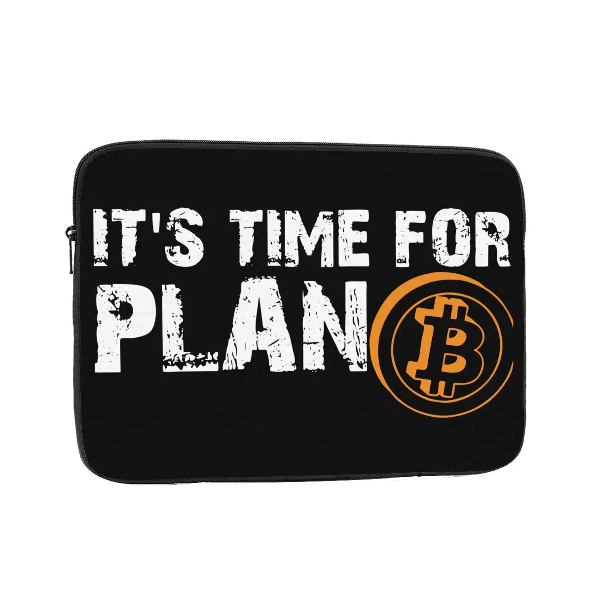 Laptop Sleeve Case 12 13 15 17 Inch Notebook Bag Case It's Time For Plan B Bitcoin BTC Crypto Currency Shockproof Case