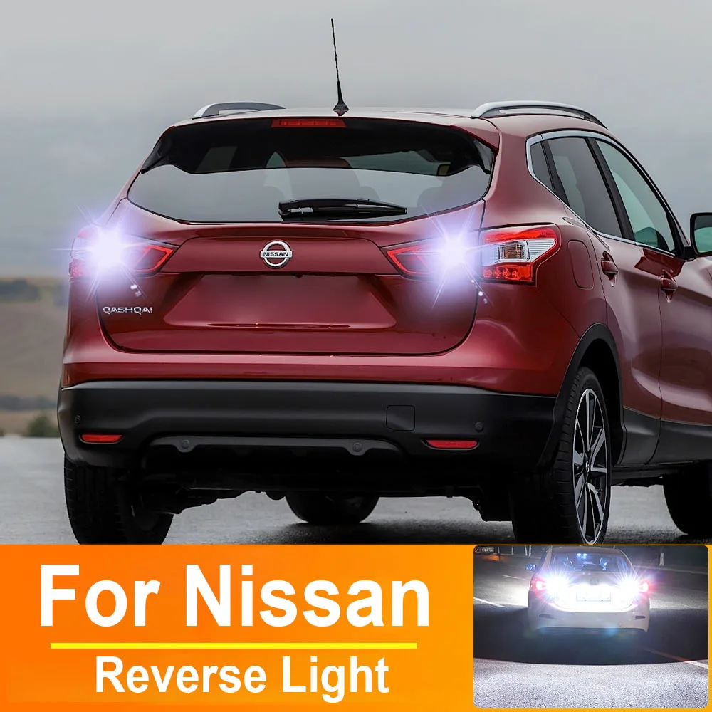 

2 шт. светодиодные лампы заднего хода T15 W16W для Nissan Qashqai J11 X Trail T32 Pathfinder R52 Juke Note Canbus лампы