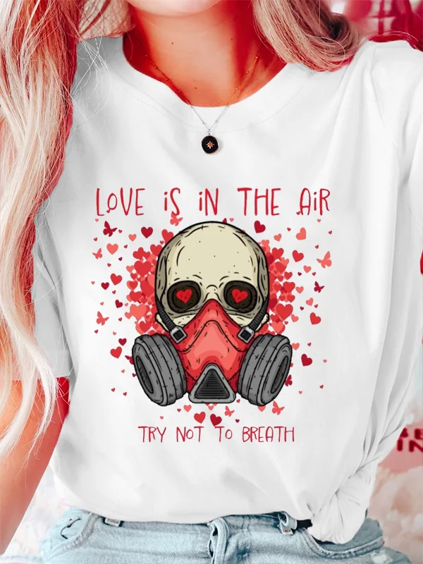 2024 new fashion casual Valentine's Day female t-shirt love is in the air try not to breath slogan shirt voguish couple tee