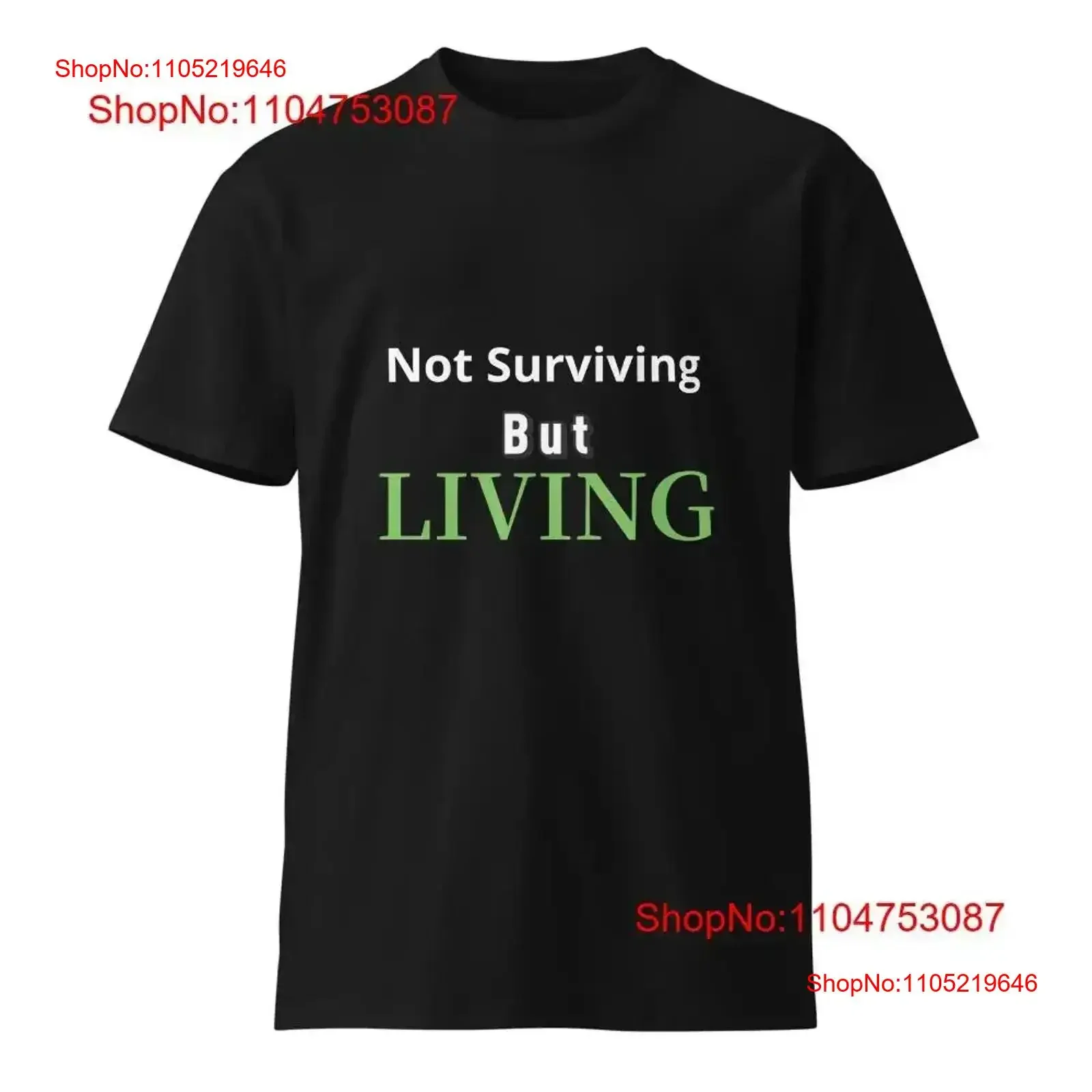 Premium T Shirt Not Surviving But Living Motivational vintage Washed Stretched homme Stylish Casual Breathable Soft Slightly