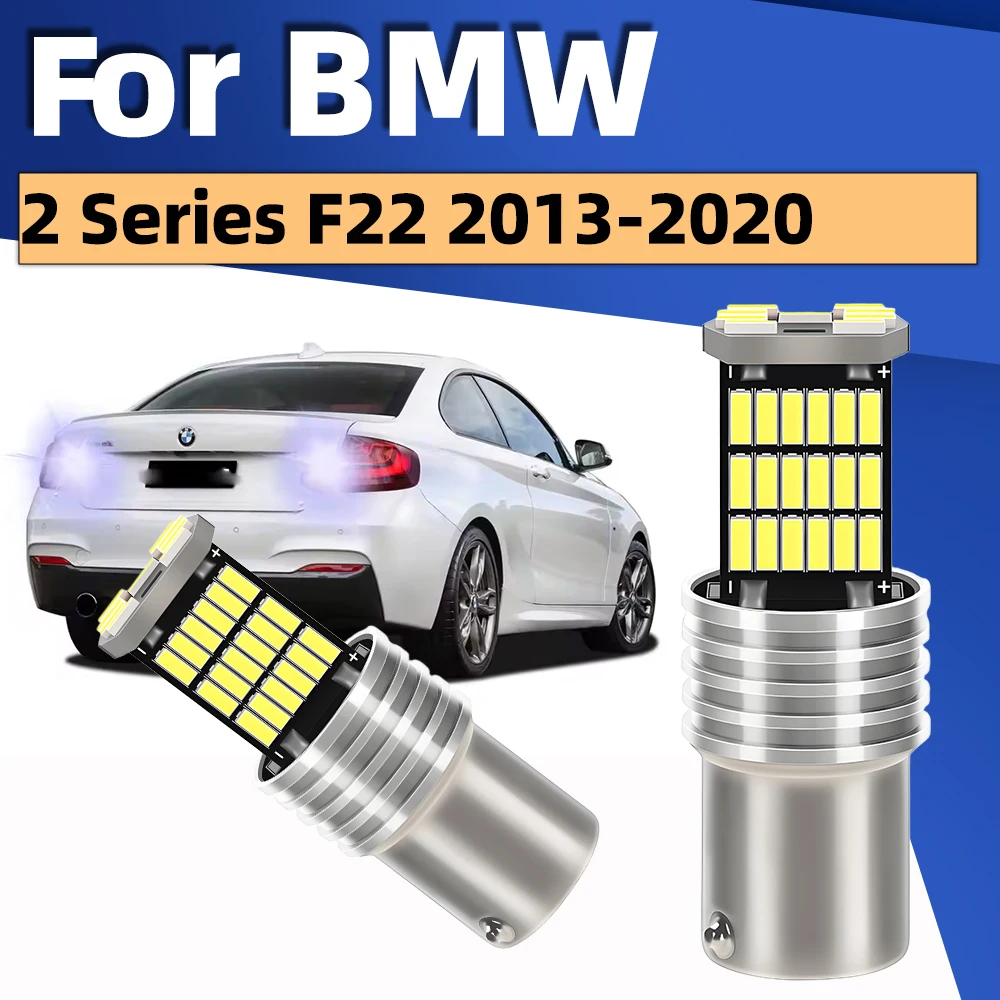 2pcs LED Reverse Light 6000K For BMW 2 Series F22 2013 2014 2015 2016 2017 2018 2019 2020 Car Backup Lamp BA15S P21W 1156 Canbus