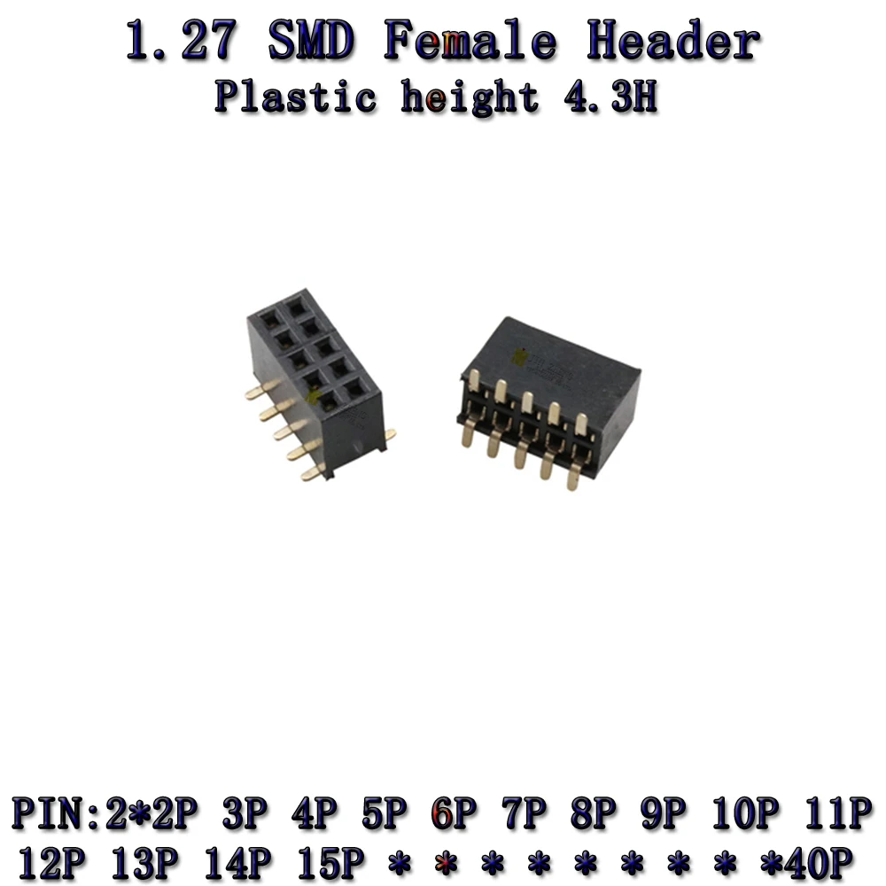 10 قطعة SMD 1.27 مللي متر H4.3 صف مزدوج أنثى الانفصال لوحة دارات مطبوعة دبوس رأس موصل مقبس 1.27 Pinhead 2X2p4p6p8p10p15p20p ~ 50Pin