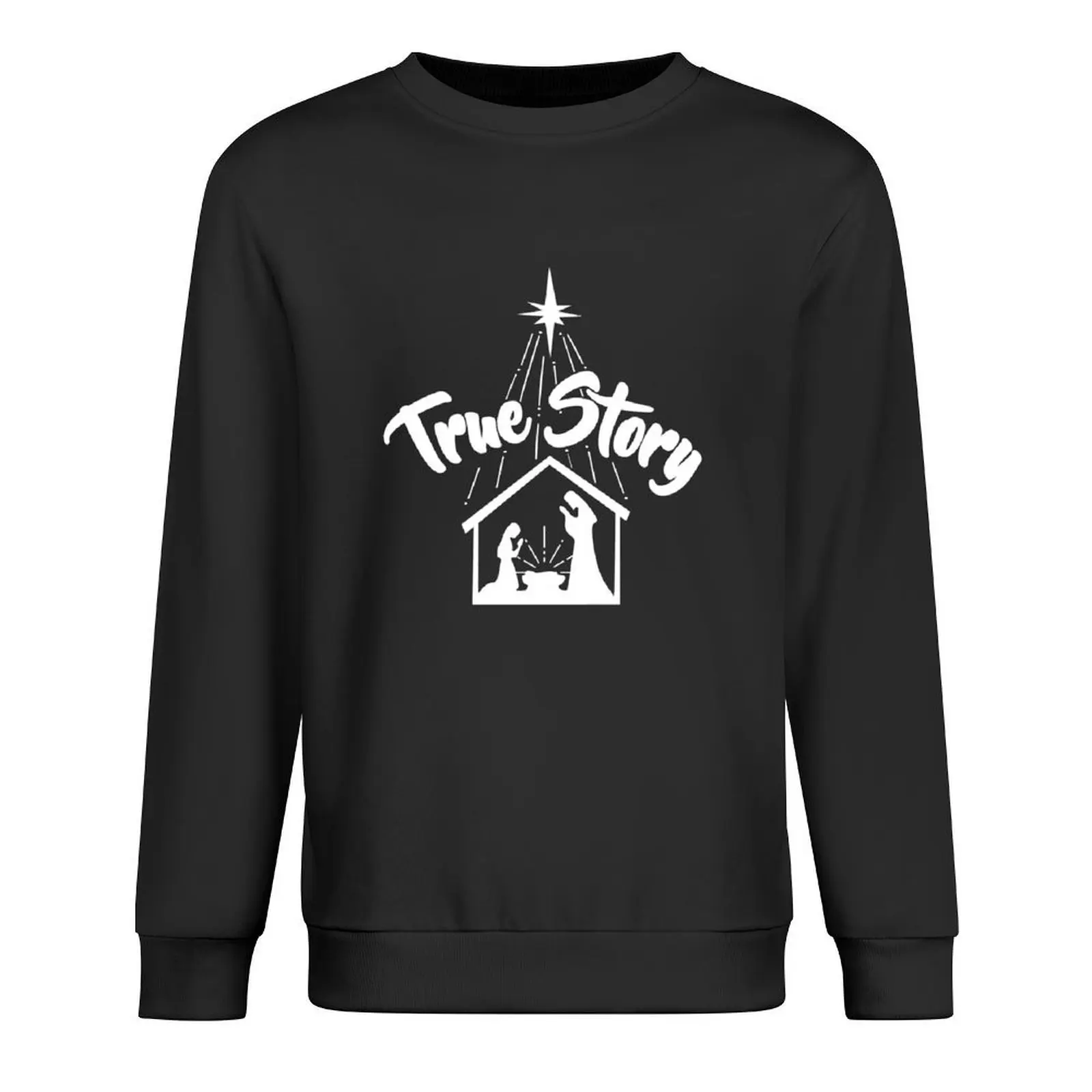 

True Story Nativity Scene Christmas Holiday Jesus Mary Joseph Manger Star Pullover mens designer clothes sweatshirt