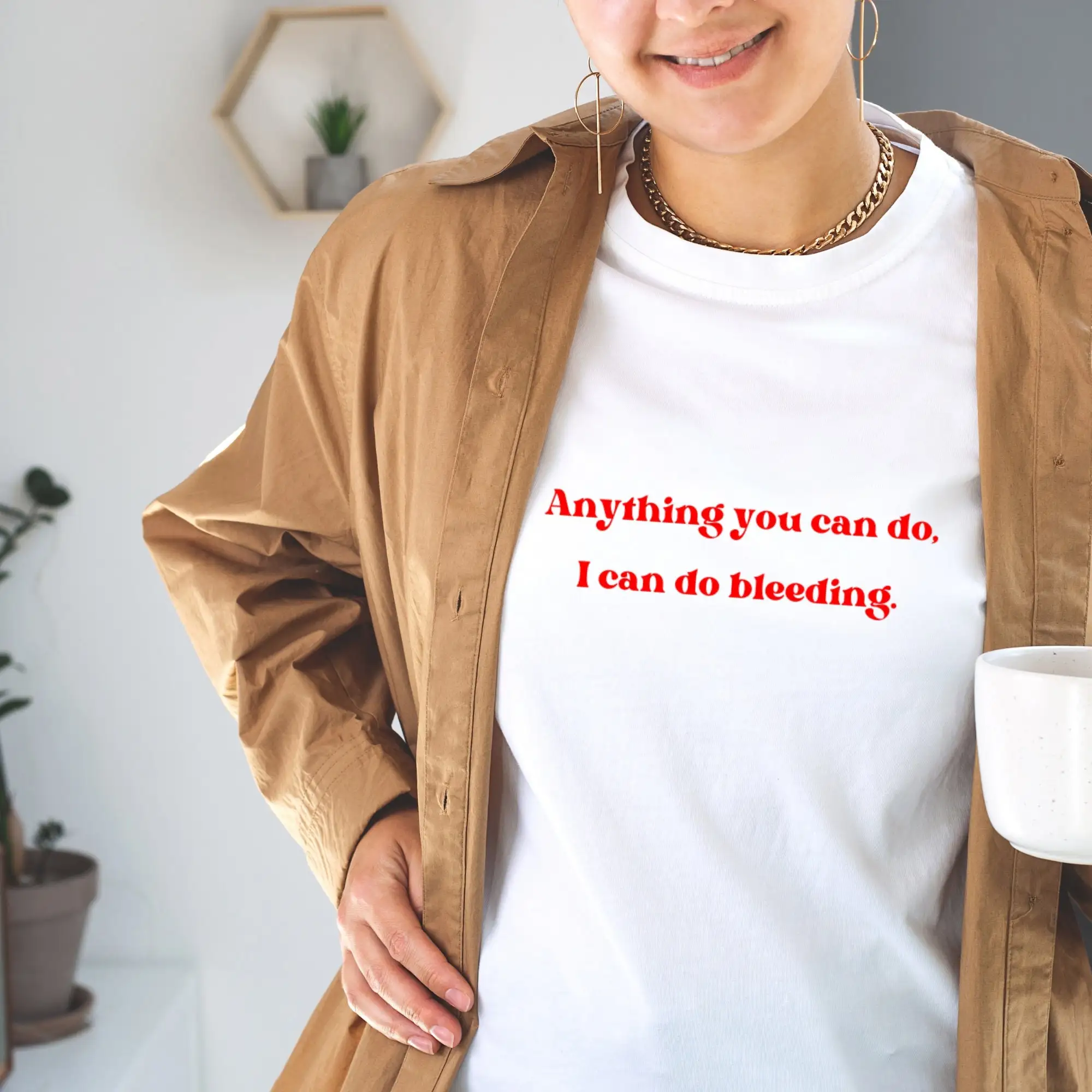 Anything You Can Do I Bleeding T Shirt feminisT girl power aesthetic feminism