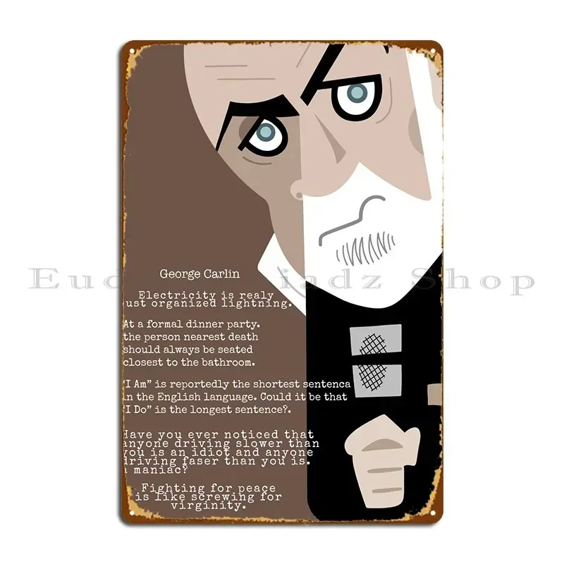 جورج كارلين يقتبس لوحة معدنية ملصق المنزل صدئ إنشاء المرآب مخصص تين تسجيل ملصق