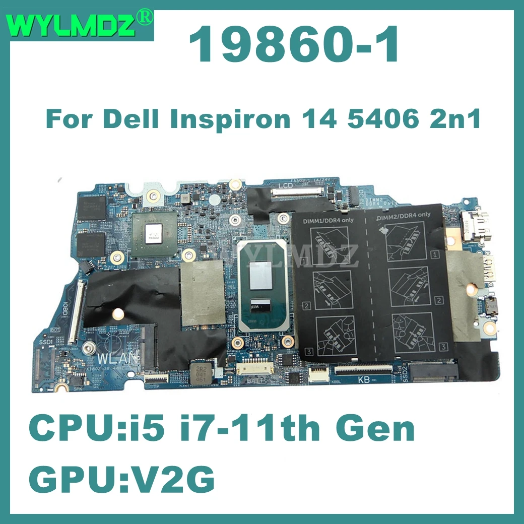 

19860-1 Laptop Motherboard For Dell Inspiron 14 5406 2n1 Mainboard With i5-1135G7 i7-1165G7 CPU UMA/V2G GPU 100% Tested OK