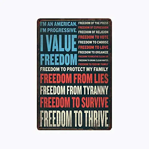 metal tin sign I'm an American I'm Progressive I Value Freedom Suitable for Wall Decor Retro Vintage 7.87 X 11.8 inches