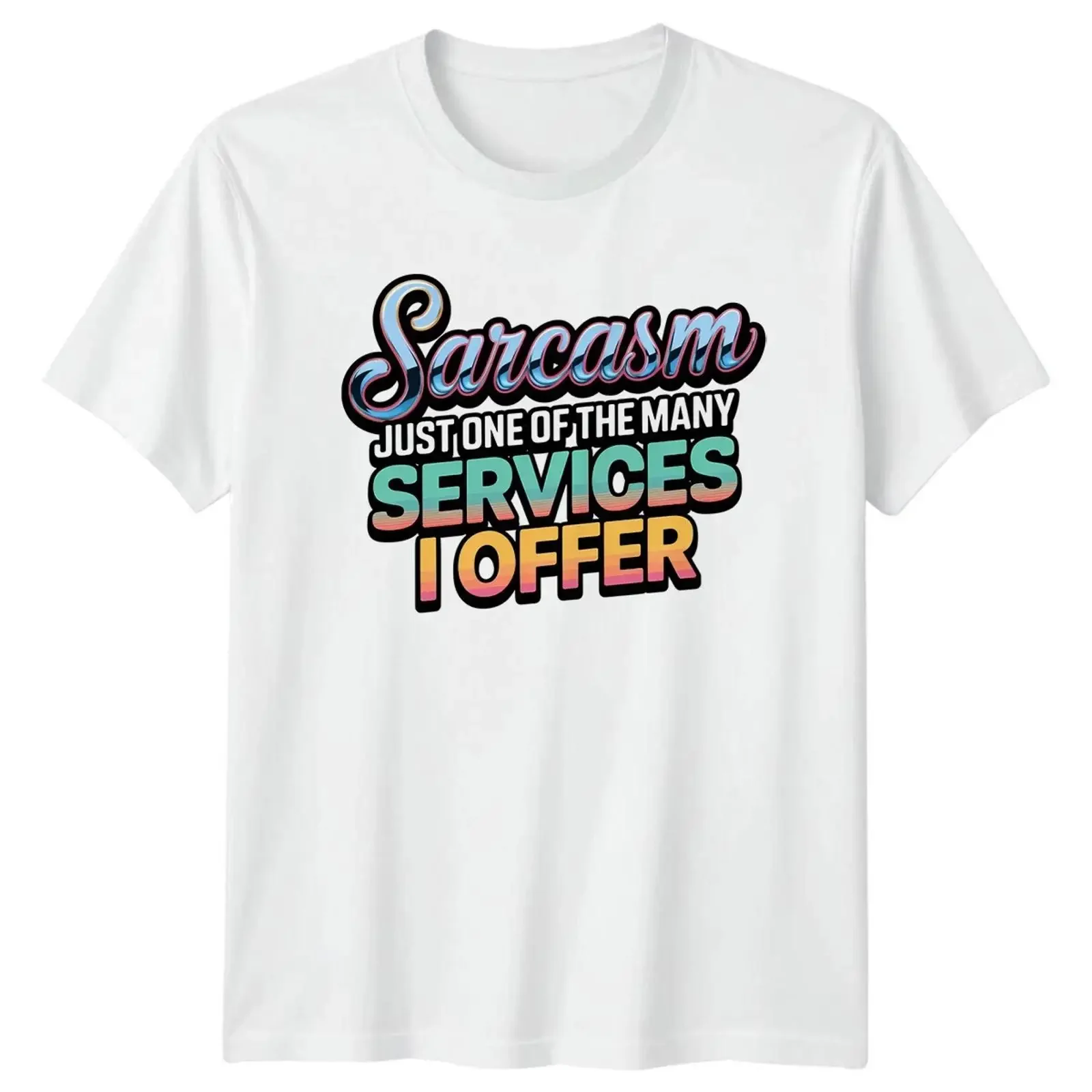 Sarcasm Services Humor Herren T Shirt Damen Grafik Oberteil vintage Washed Soft Breathable Casual homme Top For Everyday Wear