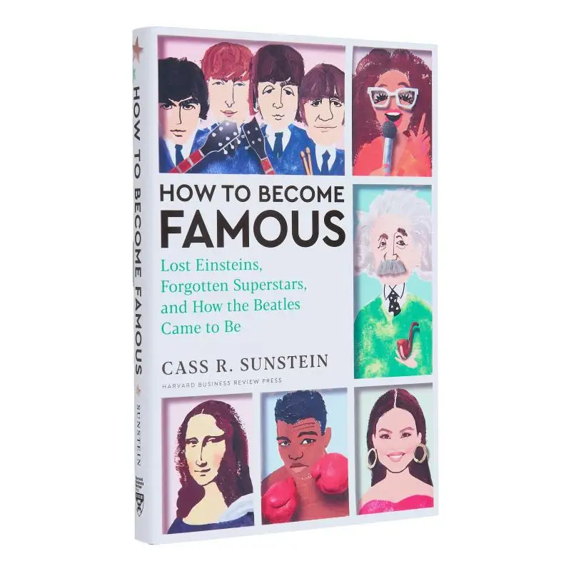 كيف تصبح النجوم المفقودة الشهيرة لست أينشتاين المنسية وكيف جاء البيتلز أن تكون كاس R Sunstein 9781647825362