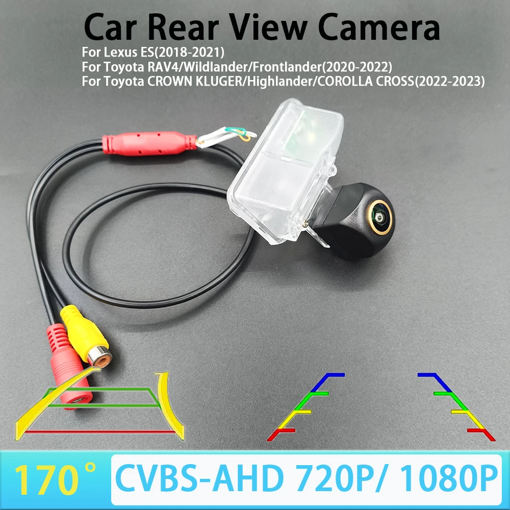 170 Degree AHD 1080P CVBS Car Rear View Camera For Toyota RAV4/Wildlander/Frontlander CROWN/Highlander Lexus ES COROLLA CROSS