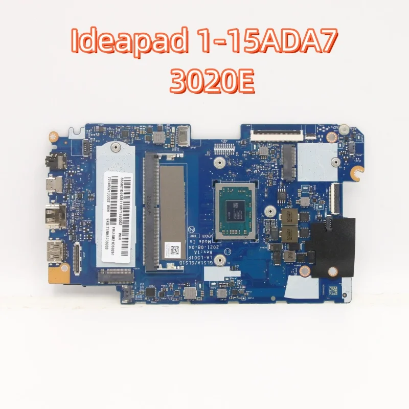 

For Lenovo IdeaPad 1-15ADA7 Laptop Motherboard WIth 3020E CPU GLS1A/GLS1B LA-L501P 5B21D69261 Mainboard