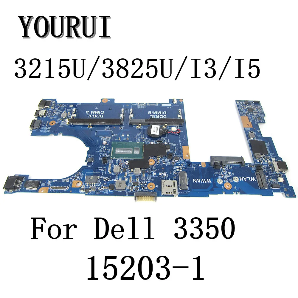 

15203-1 FOR Dell Latitude 3350 Laptop Motherboard 3215U/3825U/I3/I5 CPU CN-0GPFN8 CN-0P0WRG CN-028CG2 CN-0JV3DW Mainboard