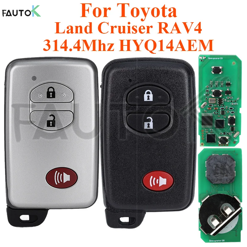 Auto Keyless Go Car Key HYQ14AEM Aftermarket for Toyota Rav4 Land Cruiser HYQ14AAB-660 4D-67 314.4MHz 89904-0R060 6601 3370